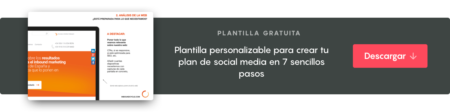 Haz clic aquí para descargarte&nbsp;la plantilla "Plan de social media en 7 pasos"