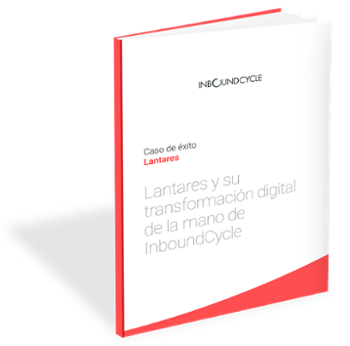 caso de éxito inbound marketing lantares